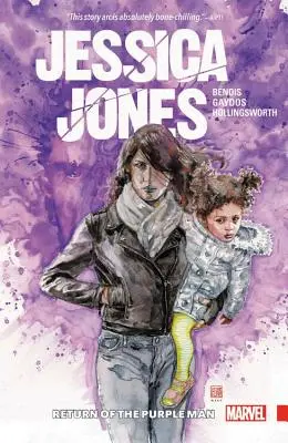 Jessica Jones 3. kötet: A lila ember visszatérése - Jessica Jones Vol. 3: Return of the Purple Man