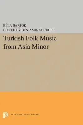 Török népzene Kis-Ázsiából - Turkish Folk Music from Asia Minor