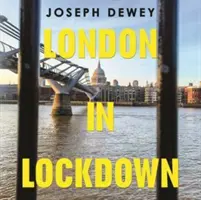 London lezárva - London in Lockdown