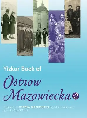 Ostrow Mazowiecka Yizkor könyve (2. szám): Ostrow Mazowiecka fordítása - Yizkor Book of Ostrow Mazowiecka (Number 2): Translation of Ostrow Mazowiecka