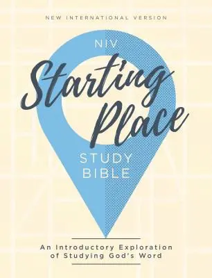 Niv, Starting Place Study Bible, Hardcover, Comfort Print: An Introductory Exploration of Studying God's Word (Bevezető felfedezés Isten Igéjének tanulmányozásához) - Niv, Starting Place Study Bible, Hardcover, Comfort Print: An Introductory Exploration of Studying God's Word