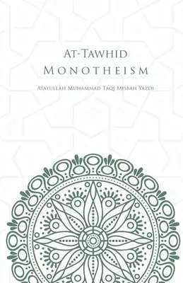 At-Tawhid vagy monoteizmus - At-Tawhid or Monotheism