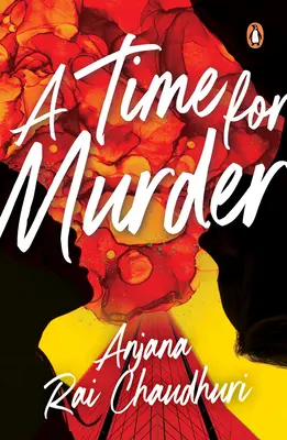 A gyilkosság ideje: A Das Sisters Mystery - A Time for Murder: A Das Sisters Mystery