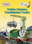 Vonatok, daruk és bajkeverő teherautók (Thomas & Friends) - Trains, Cranes & Troublesome Trucks (Thomas & Friends)