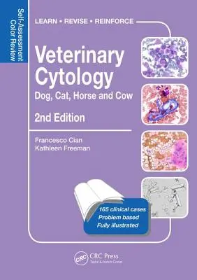 Állatorvosi citológia: Kutya, macska, ló és tehén: Önértékelő színes áttekintés, második kiadás - Veterinary Cytology: Dog, Cat, Horse and Cow: Self-Assessment Color Review, Second Edition