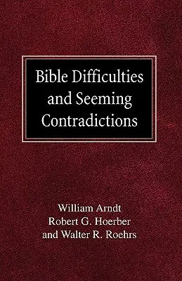 Bibliai nehézségek és látszólagos ellentmondások - Bible Difficulties and Seeming Contradictions