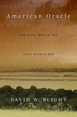 Amerikai jósda: A polgárháború a polgárjogi korszakban - American Oracle: The Civil War in the Civil Rights Era