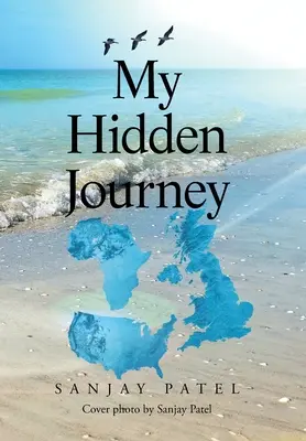 Rejtett utazásom - My Hidden Journey