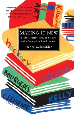 Making It New: Esszék, interjúk és beszélgetések - Making It New: Essays, Interviews & Talks