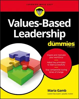 Értékalapú vezetés kisokosoknak - Values-Based Leadership for Dummies