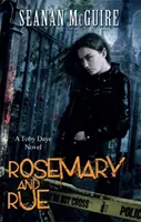 Rosemary és Rue (Toby Daye 1. könyv) - Rosemary and Rue (Toby Daye Book 1)