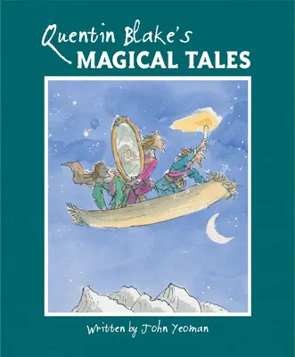 Quentin Blake varázslatos meséi - Quentin Blake's Magical Tales