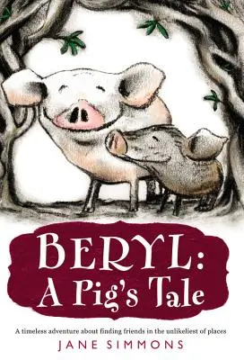 Beryl: Egy disznó története - Beryl: A Pig's Tale