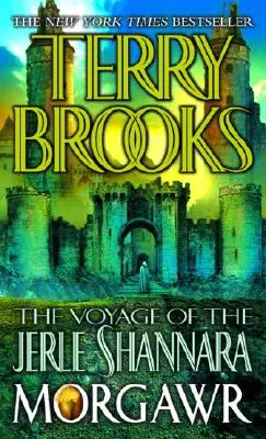 A Jerle Shannara utazása: Morgawr - The Voyage of the Jerle Shannara: Morgawr