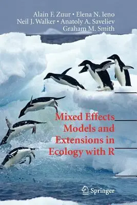 Vegyes hatású modellek és kiterjesztések az ökológiában az R segítségével - Mixed Effects Models and Extensions in Ecology with R