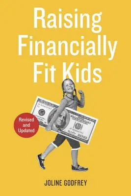 Pénzügyileg fitt gyerekek nevelése - Raising Financially Fit Kids