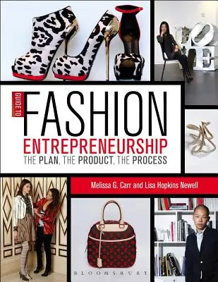 Útmutató a divatvállalkozáshoz: A terv, a termék, a folyamat - Guide to Fashion Entrepreneurship: The Plan, the Product, the Process