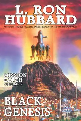 Black Genesis: Mission Earth Volume 2