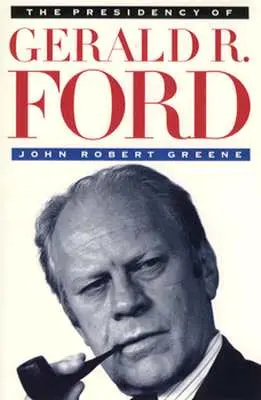 Gerald R. Ford elnöksége - The Presidency of Gerald R. Ford