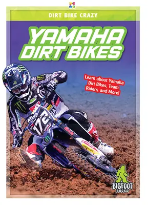 Yamaha terepmotorok - Yamaha Dirt Bikes