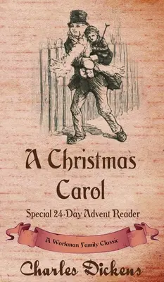 A Christmas Carol: Különleges 24 napos adventi olvasókönyv - A Christmas Carol: Special 24-Day Advent Reader