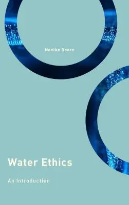 Water Ethics: Bevezetés - Water Ethics: An Introduction