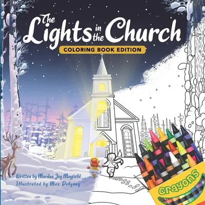 A fények a templomban: Színezőkönyv kiadás - The Lights in the Church: Coloring Book Edition