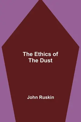 A por etikája - The Ethics of the Dust