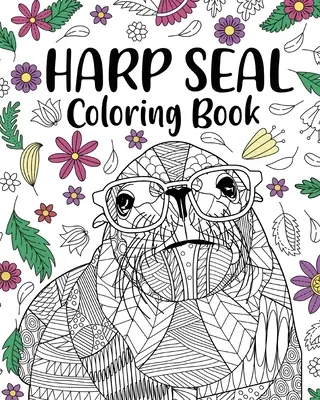 Harp Seal színező könyv - Harp Seal Coloring Book