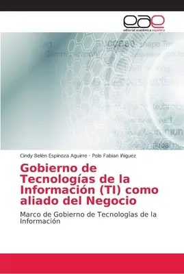 Gobierno de Tecnologas de la Informacin (TI) como aliado del Negocio