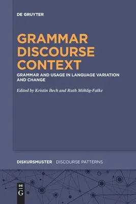 Nyelvtan - diskurzus - kontextus - Grammar - Discourse - Context