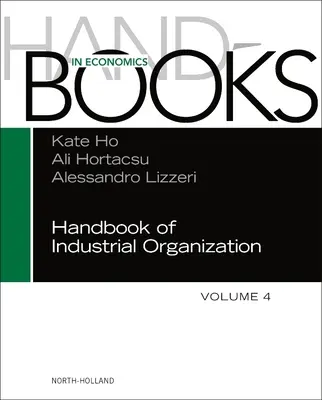 Az ipari szervezet kézikönyve, 4 - Handbook of Industrial Organization, 4