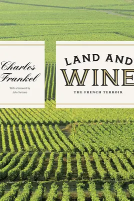 Föld és bor: A francia terroir - Land and Wine: The French Terroir