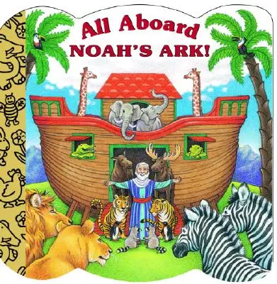 Mindenki Noé bárkájára! - All Aboard Noah's Ark!