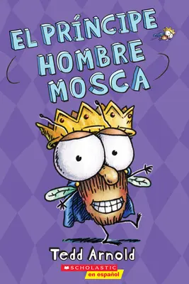 El Prncipe Hombre Mosca (Princ Moucha), 15 - El Prncipe Hombre Mosca (Prince Fly Guy), 15