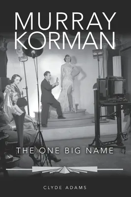 Murray Korman: Az egyetlen nagy név - Murray Korman: The One Big Name