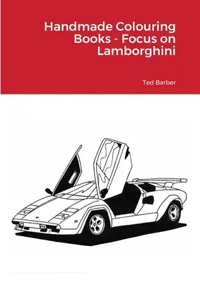 Kézzel készített kifestőkönyvek - Fókuszban a Lamborghini - Handmade Colouring Books - Focus on Lamborghini