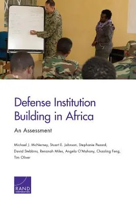 Védelmi intézményfejlesztés Afrikában: Egy értékelés - Defense Institution Building in Africa: An Assessment