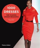 1000 ruha - A divattervezési forrás - 1000 Dresses - The Fashion Design Resource