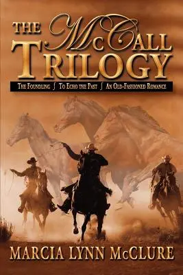 A McCall-trilógia - The McCall Trilogy