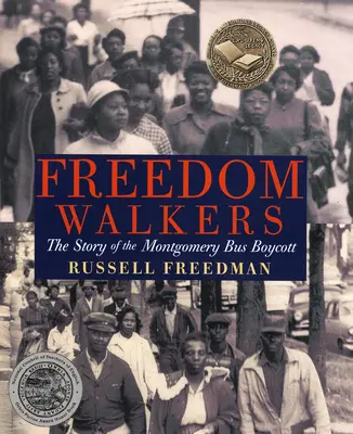 Freedom Walkers: A montgomery-i buszbojkott története - Freedom Walkers: The Story of the Montgomery Bus Boycott