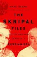 Skripal-akták - Skripal Files