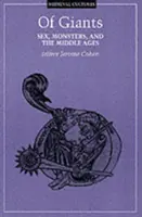 Óriásokról, 17: Szex, szörnyek és a középkor - Of Giants, 17: Sex, Monsters, and the Middle Ages