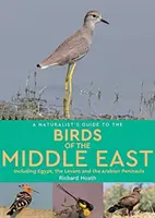 Természetjáró kalauz Egyiptom és a Közel-Kelet madaraihoz - Naturalist's Guide to the Birds of Egypt and the Middle East