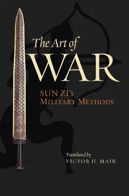 A háború művészete: Sun Zi katonai módszerei - The Art of War: Sun Zi's Military Methods