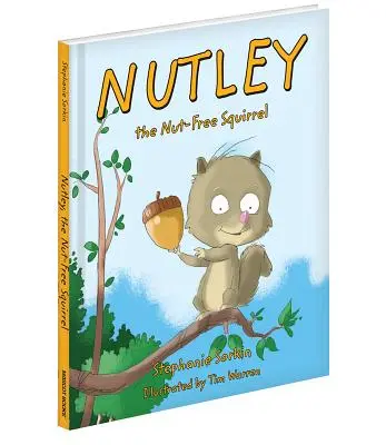 Nutley, a mogyorómentes mókus - Nutley, the Nut-Free Squirrel