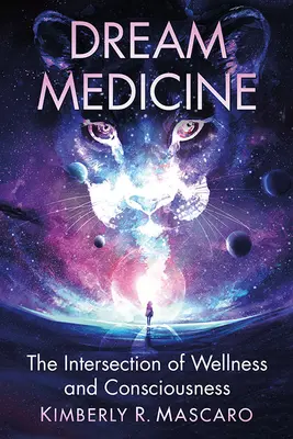 Dream Medicine: A wellness és a tudatosság metszéspontja - Dream Medicine: The Intersection of Wellness and Consciousness