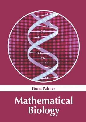 Matematická biologie - Mathematical Biology
