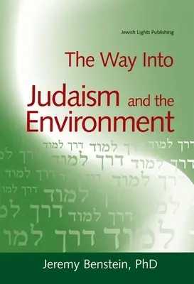 Az út a judaizmusba és a környezetbe - The Way Into Judaism and the Environment