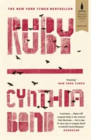 Ruby - A Baileys Women's Prize for Fiction 2016 rövidlistájára jelölték - Ruby - Shortlisted for the Baileys Women's Prize for Fiction 2016